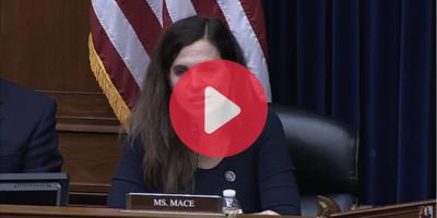 Rep. Mace in Oversight Committee