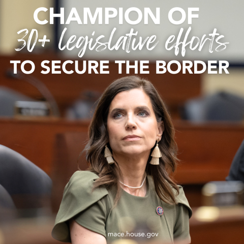 Congresswoman Nancy Mace Rep Nancy Mace Securing the Border
