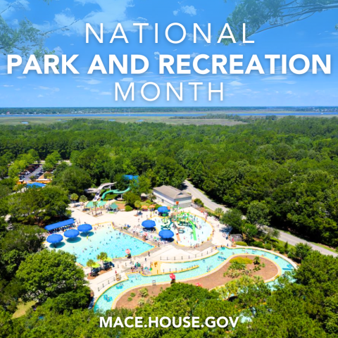 Congresswoman Nancy Mace National Parks and Recreation Month