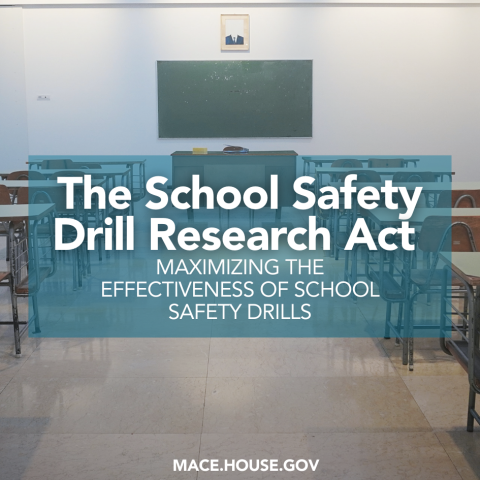 Congresswoman Nancy Mace The School Safety Drill Research Act